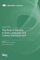 The Role Of The Arts In Early Language And Literacy Development | Buch (2023)