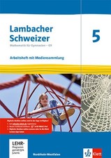 Lambacher Schweizer Mathematik 5 - G9. Ausgabe Nordrhein-Westfalen: Ar 1553397-2