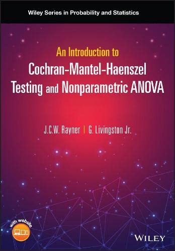 An Introduction to CochranMantelHaenszel Test. Rayner, Livingston**