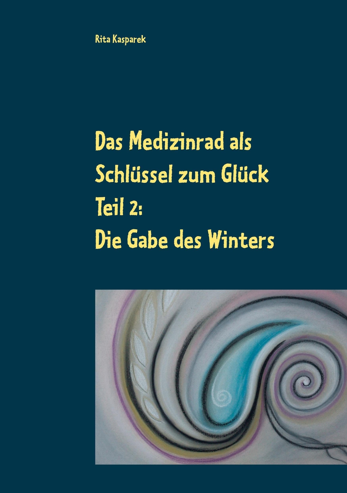 Thumbnail - Das Medizinrad Als Schlüssel Zum Glück Teil 2 Die Gabe Des Winters