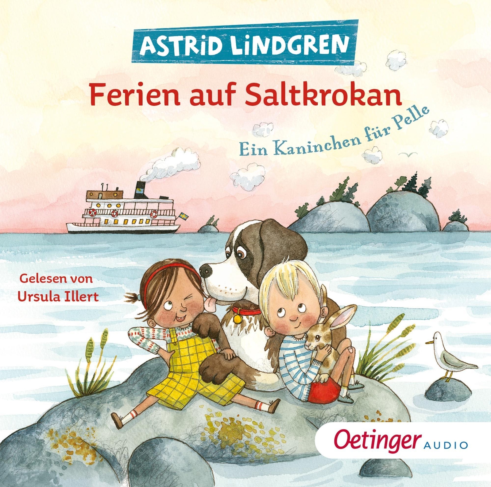 Ferien Auf Saltkrokan. Ein Kaninchen Für Pelle Astrid Lindgren -