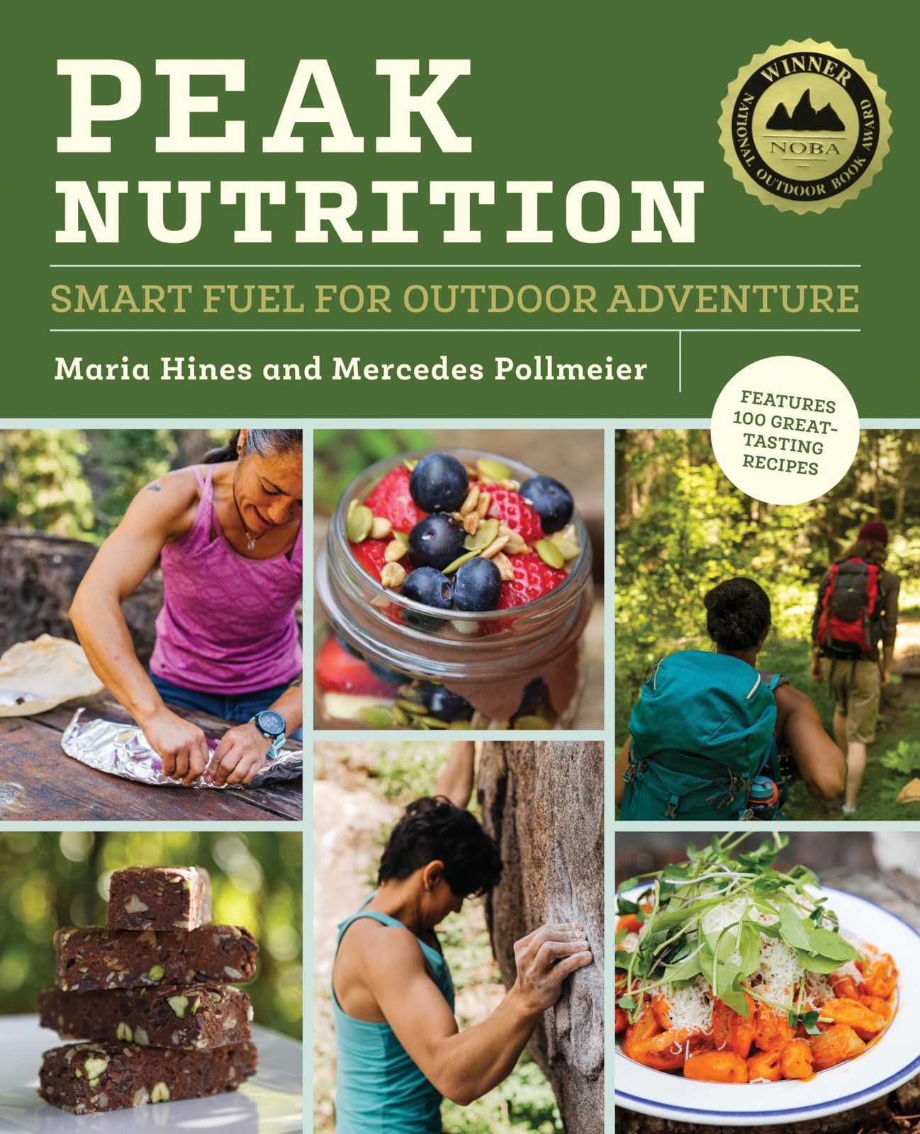 Peak Nutrition: Smart Fuel for Outdoor Adventure.by Hines, Pollmeier New** - Image 7
