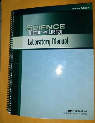 Beka Book Science Matter and Energy Laboratory Manual Teacher Edition