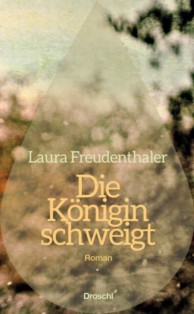 Thumbnail - Laura Freudenthaler / Die Königin Schweigt9783990590010