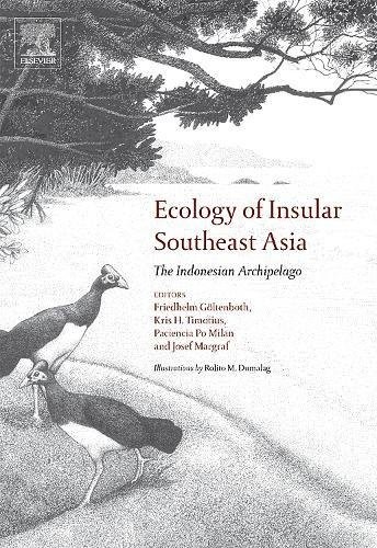Ecology of Insular Southeast Asia: The Indonesi, Goltenboth, Timotius, Milan,#