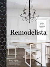 Remodelista - Hardcover By Carlson, Julie - ACCEPTABLE