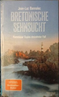 Bretonische Sehnsucht: Kommissar Dupins dreizehnter Fall