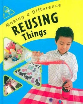 Reusing Things Hardcover Sue Barraclough
