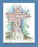 The Imagination Tree! Where Dreams Begin! | Joan Bast | Taschenbuch | Englisch