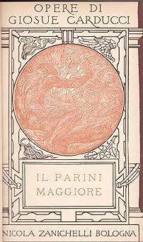 Werke. XIV. Studien über Giuseppe Parini. Il Parini m [Hardcover] Giosue C