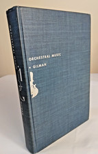 Orchestral Music An Armchair Guide, by Lawrence Gilman First edition Hardback