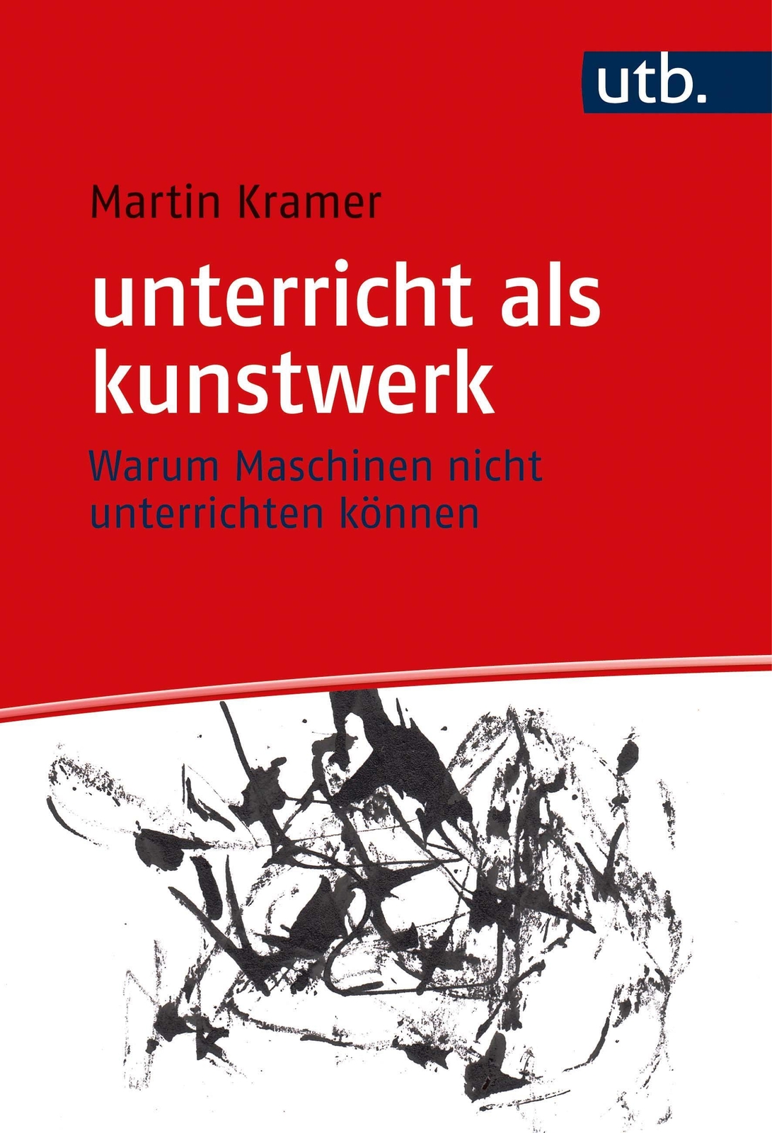 Thumbnail - Unterricht Als Kunstwerk Warum Maschinen Nicht Unterrichten Können