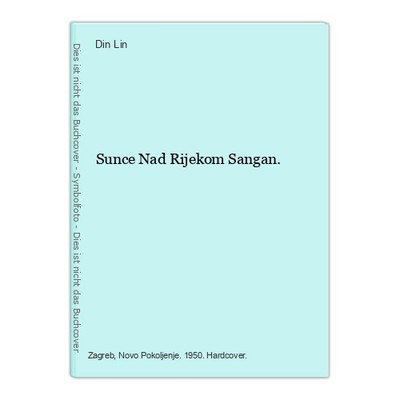 Sunce Nad Rijekom Sangan. Lin, Din: