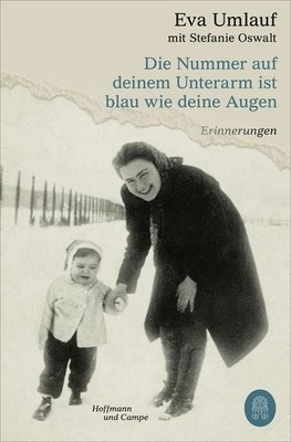 Die Nummer auf deinem Unterarm ist blau wie deine Augen Erinnerungen