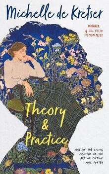 Theory  Practice von Kretser, Michelle de | Buch | Zustand gut