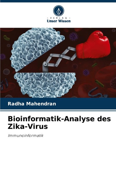 Bioinformatik-Analyse Des Zika-Virus Immunoinformatik Radha Mahendran Buch 56 S.-image
