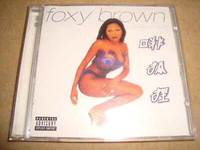 FOXY BROWN - Chyna Doll (DMX MYA JAY-Z JUVENILE TOO SHORT GANGSA BOO NOREAGA)