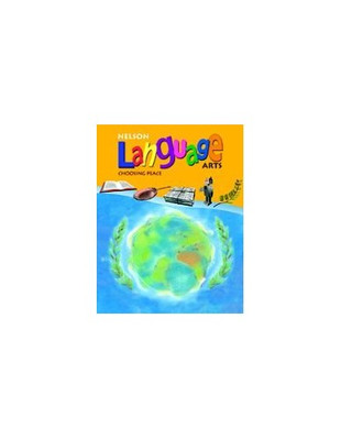 Nelson Language Arts 6: Choosi - ACCEPTABLE