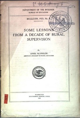 Some Lessons from a Decade of Rural Supervision Department of the Interior, Bull