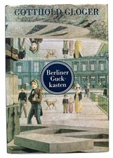 Berliner Guckkasten Gotthold Gloger gebundene Ausgabe Zustand gut