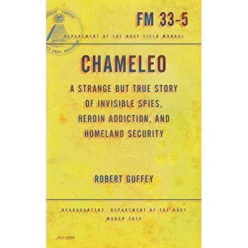 Chameleo: Eine seltsame, aber wahre Geschichte unsichtbarer Spione - Taschenbuch NEU Robert G - Bild 1 von 2