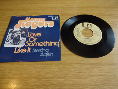 7'' Schallplatte:  Kenny Rogers  - love or something like it ...     6