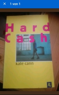 Hard Cash von Kate Cann (Taschenbuch, 2002, akzeptabler Zustand)