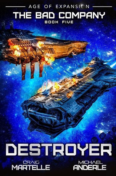 Destroyer The Bad Company Book 5 Craig Martelle (U. A.) Taschenbuch Englisch-image