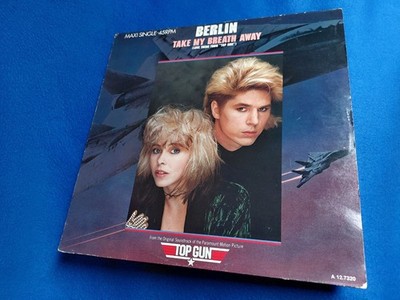 Berlin - Take My Breath Away, 12 Vinyl Maxi Single aus OST TOP GUN. CBS 1986.