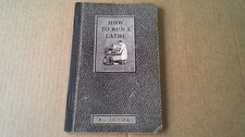 1941 How to Run a Screw Cutting Lathe Care and Operation 41st Edition South Bend