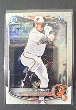 CADEN BODINE: 2025 Bowman Draft Chrome 1st Bowman Refractor 💎ORIOLES