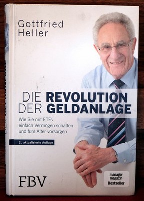 Gottfried Heller: Die Revolution der Geldanlage - sehr guter Zustand