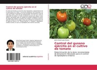 Control Del Gusano EjéRcito En El Cultivo De Tomate Jaime David Laqui EstañA