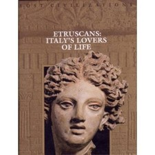 Étrusques : Les Amants De La Vie D'Italie Relié Time-Life Books Édition