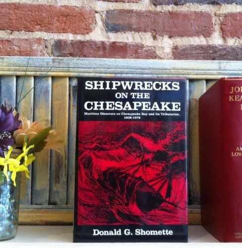 Shipwrecks on the Chesapeake: - Hardcover, by Shomette Donald G. - Very Good b