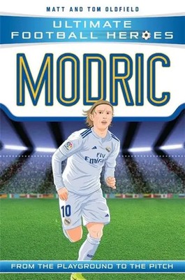 Matt & Tom Oldfield (u. a.) | Ultimate Football Heroes: Modric (Midfield...
