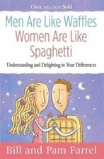 Men Are Like Waffles--Women Are Like Spaghetti: Understanding and Delight - GOOD