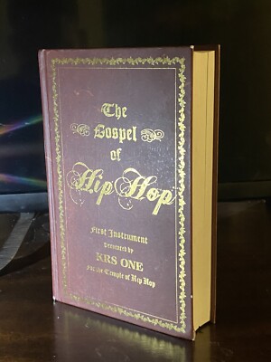 Gospel of Hip Hop : The First Instrument by KRS-One (2009