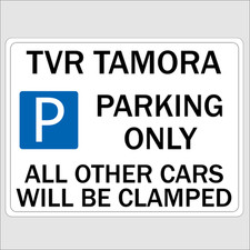 TVR TAMORA Parking SIgn Aluminium Wall Plaque Make Ideal Gift