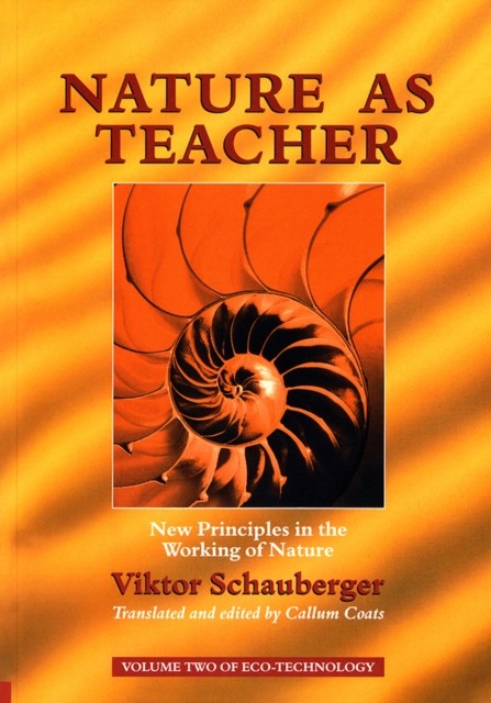 Nature as Teacher: New Principles in the Working of Nature (Scha - Image 4