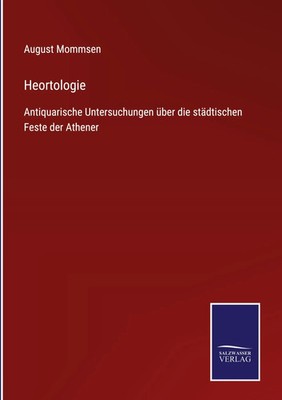August Mommsen | Heortologie | Buch | Deutsch (2022) | 484 S. | Outlook