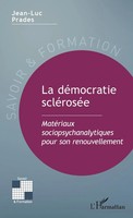 Jean-Luc Prades | La DéMocratie ScléRoséE | Taschenbuch | FranzöSisch (2020)