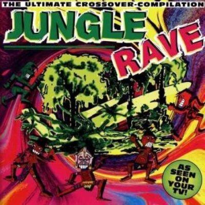 Jungle Rave-The ultimate Crossover-Compilation (1995) - CD - Vibe-o-matic, Ma...