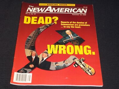1995 SEPTEMBER 18 THE NEW AMERICAN MAGAZINE - DEMISE OF COMMUNISM? COVER - E 142