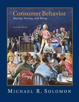 Consumer Behavior: Buying, - Hardcover, by Solomon Michael R. - Acceptable r