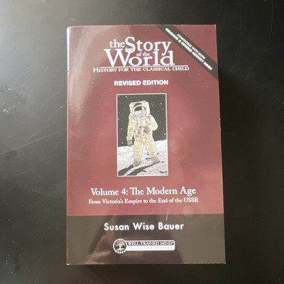 Susan Wise Bauer Story of the World Vol 4 Modern Age Trade BNEW 2021 Revised