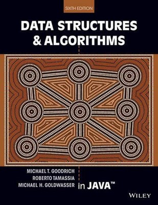Datenstrukturen und Algorithmen in Java 6. Auflage von Michael T. Goodrich (Englisch