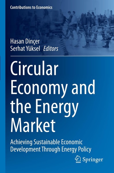Circular Economy And The Energy Market Hasan DinçEr-image