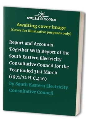 Report and Accounts Together With R..., South Eastern E