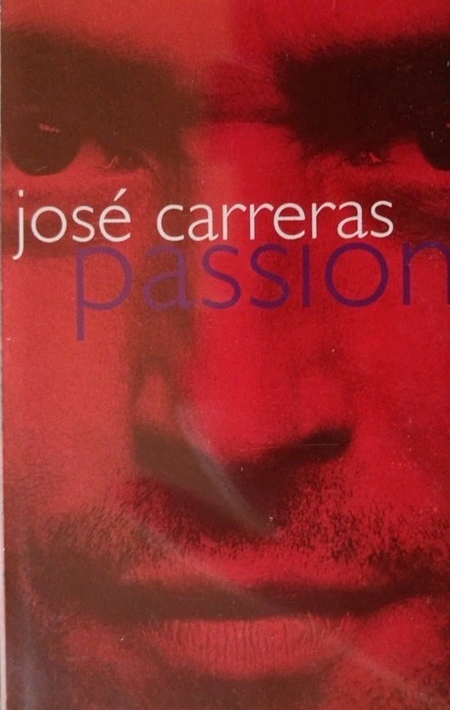 Jose Carreras-Passion Cassette Tape Album. 1996 Erato 0630 12596 4.Amore Perduto